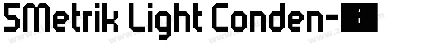 5Metrik Light Conden字体转换